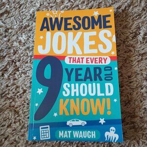 Awesome Jokes that Every 9 Year Old Should Know book